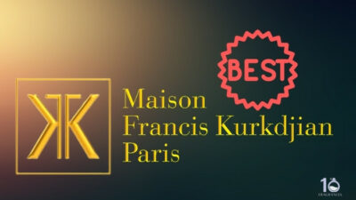 7 Best Maison Francis Kurkdjian Perfumes For Women