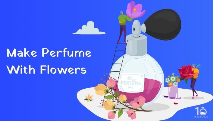 N27 How To Make Your Own Perfumes With Flowers  