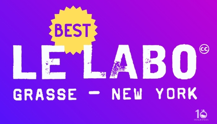 7 Best Smelling Le Labo Colognes You Must Collect [In 2024]